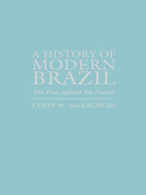 cover image of A History of Modern Brazil